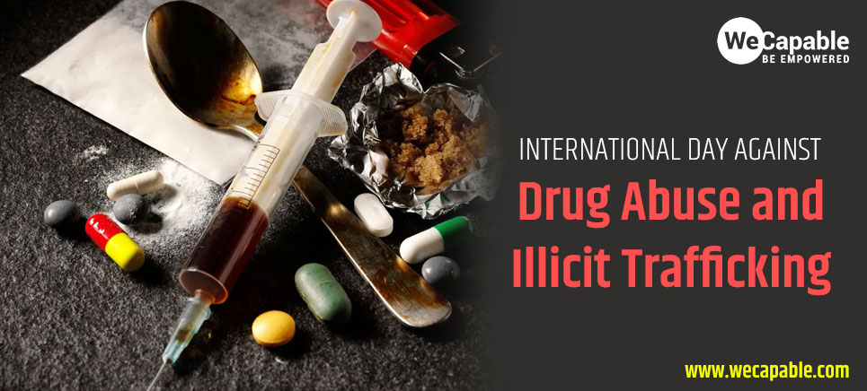 International Day against Drug Abuse and Illicit Trafficking