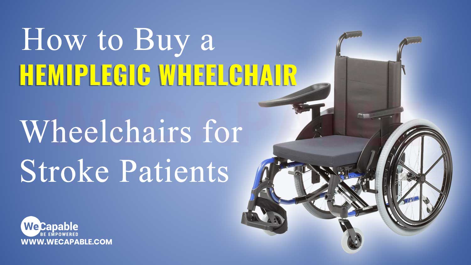 hemiplegic wheelchair for stroke patients